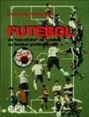 Futebol: da Escolinha de Futebol ao Futebol Profissional