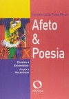 Afeto e poesia: Ensaios e entrevistas: Angola e Moçambique