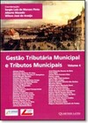 Gestão Tributária Municipal e Tributos Municipais - Vol.4