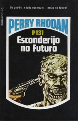 Esconderijo no Futuro  (Perry Rhodan #131)
