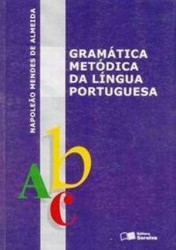 Gramática Metódica da Língua Portuguesa