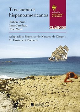 Tres Cuentos Hispanoamericanos