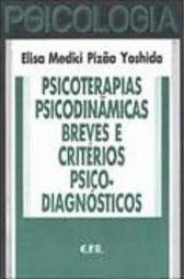 Psicoterapias Psicodinâmicas Breves e Critérios Psico-Diagnósticos