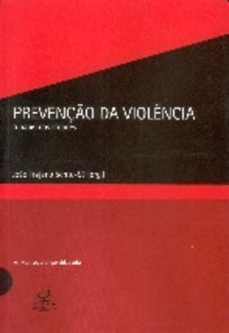 Prevenção da Violência: o Papel das Cidades
