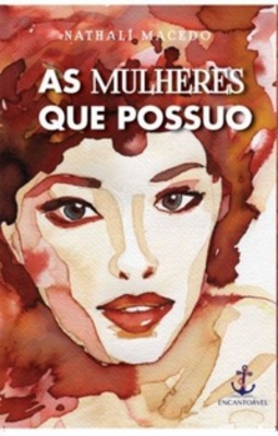As Mulheres Que Possuo