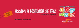 Assim a história se faz...