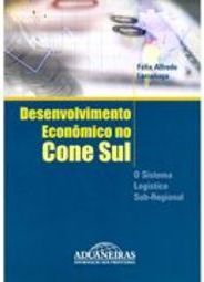 Desenvolvimento Econômico no Cone Sul