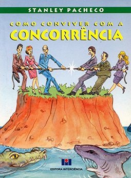 Como Conviver com a Concorrência