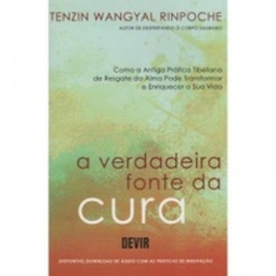 A verdadeira fonte da cura