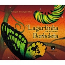 A Lagartinha que se tornou Borboleta
