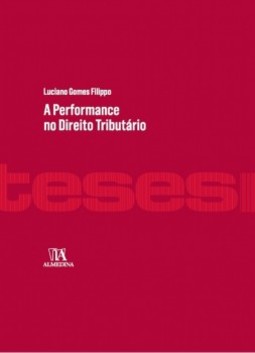 A performance no direito tributário