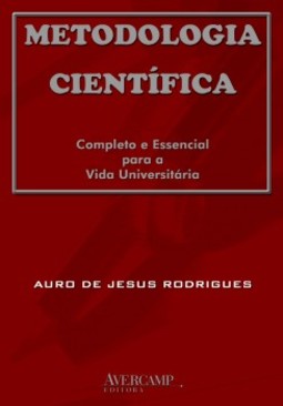 Metodologia científica: completo e essencial para a vida universitária