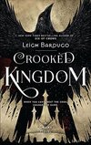 Crooked Kingdom: Book 2: A Sequel to Six of Crows