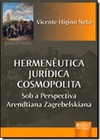 Hermenêutica Jurídica Cosmopolita