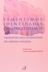 Feminismo, Identidades, Comparativismo