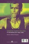 Vanderlei Cordeiro de Lima: a Maratona de uma Vida