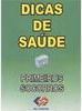 Dicas de Saúde: Primeiros Socorros