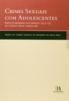 Crimes sexuais com adolescentes: particularidades dos artigos 174 e 175 do código penal português