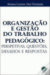 ORGANIZAÇÃO E GESTÃO DO TRABALHO PEDAGÓGICO