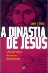 A Dinastia de Jesus