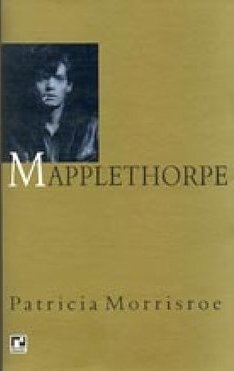 Mapplethorpe: uma Biografia