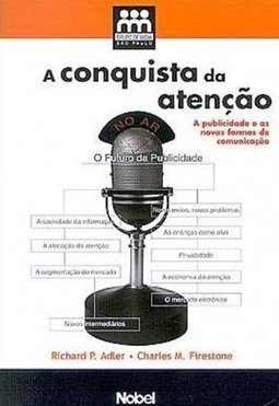 Conquista da Atenção: a Publicidade e as Novas Formas de Comunicação