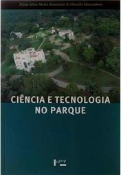 Ciência e Tecnologia no Parque