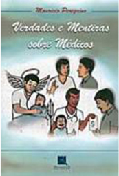 Verdades e Mentiras sobre Médicos