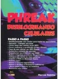 Phreak: Desbloqueando Celulares