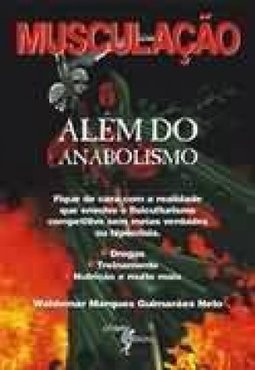 Musculação: Além do Anabolismo