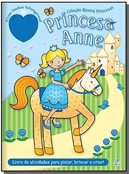 Quatro Princesas - Princesa Anne