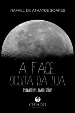 A face oculta da lua: primeiras impressões