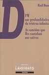 DFW nas profundidades da tristeza infinita - As cancións que lles cantaban aos cativos: 398