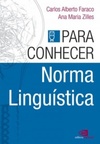 Para Conhecer Norma Linguística (Para Conhecer #5)