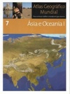 Atlas Geográfico Mundial - Ásia e Oceania I (Atlas Geográfico Mundial #7)