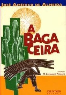 A Bagaceira: Romance