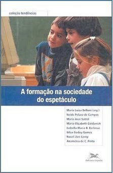 A Formação na Sociedade do Espetáculo