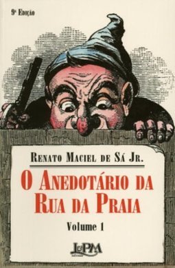 Anedotário da Rua da Praia - vol. 1