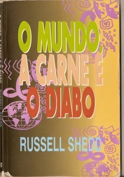 O Mundo, a Carne e o Diabo