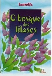 O Bosque dos Lilases