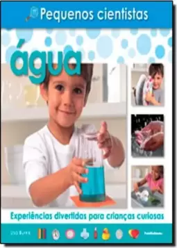 Pequenos Cientistas: Agua
