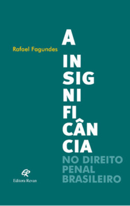A insignificância no direito penal brasileiro