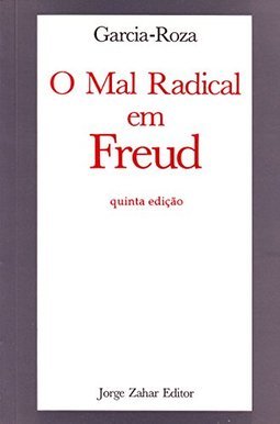 O Mal Radical em Freud