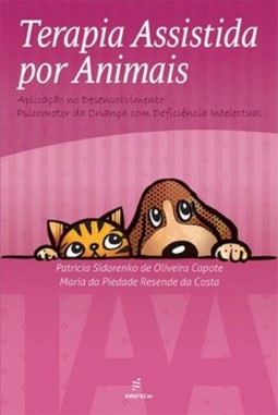 Terapia Assistida por Animais (TAA): aplicação no desenvolvimento psicomotor da criança com deficiência intelectual