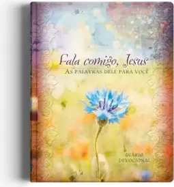 Fala Comigo, Jesus - Diário devocional