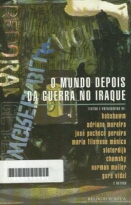 O Mundo Depois da Guerra no Iraque