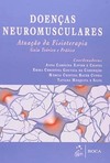 Doenças neuromusculares: Atuação da fisioterapia - Guia teórico e prático