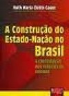 A Construção do Estado-nação no Brasil