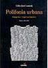 Polifonia Urbana: Imagens e Representações: Bauru  1950-1980