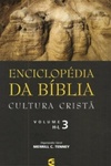 Enciclopédia da Bíblia Cultura Cristã (Enciclopédia da Bíblia #03)